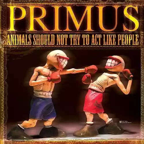 Cover di Animals Should Not Try to Act Like People