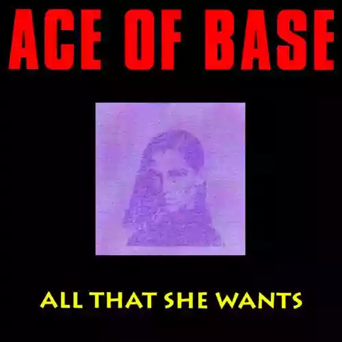 Cover Ace of Base - All That She Wants