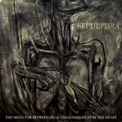 Cover di The Mediator Between Head And Hands Must Be The Heart