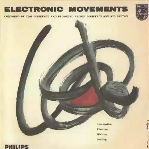 Cover Tom Dissevelt - Electronic Movements
