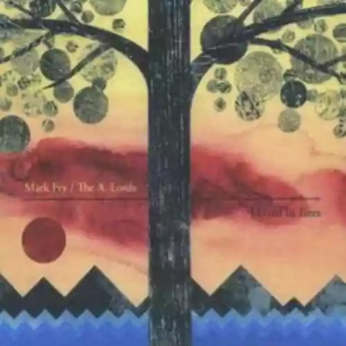 Cover Mark Fry - I Lived in Trees