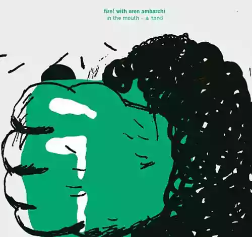 Cover Fire! - In the Mouth - A Hand