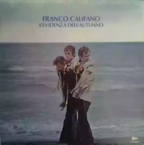 Cover Franco Califano - L'evidenza dell'autunno