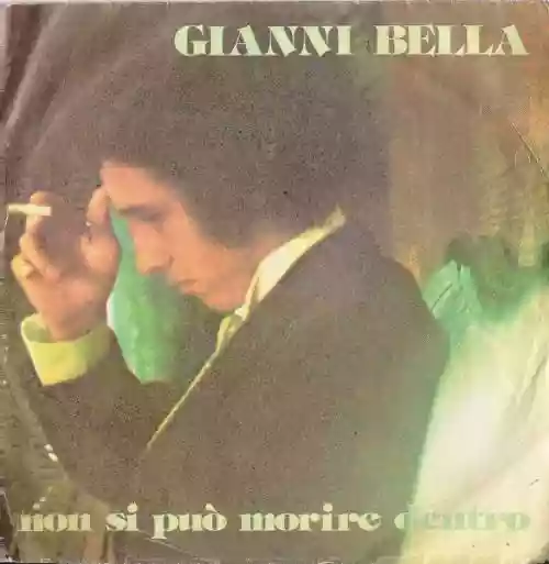 Cover Gianni Bella - Non si può morire dentro