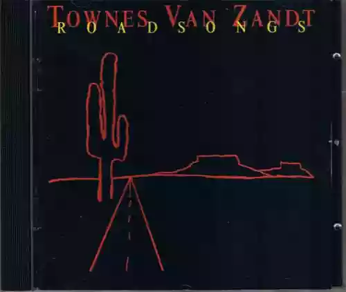 Cover Townes Van Zandt - Roadsongs