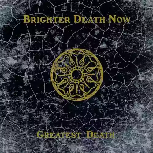 Cover Brighter Death Now - Greatest Death