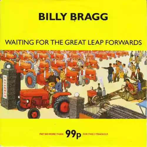 Cover Billy Bragg - Waiting for the Great Leap Forwards