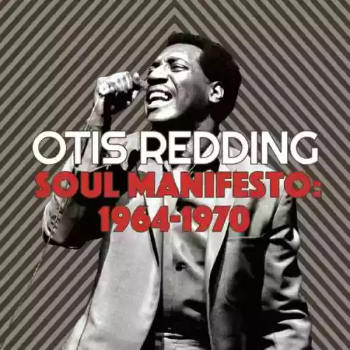 Cover Otis Redding - Soul Manifesto: 1964-1970