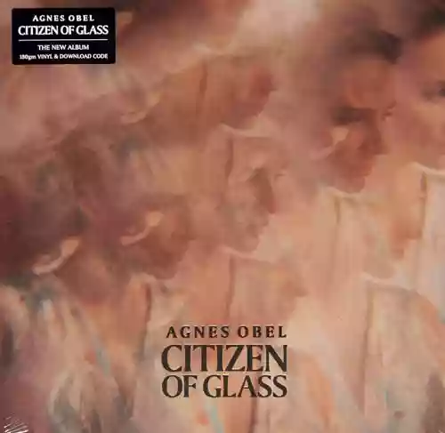 Cover Agnes Obel - Citizen of Glass