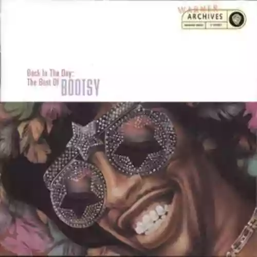 Cover Bootsy Collins - Back In The Day : The Best Of Bootsy Collins
