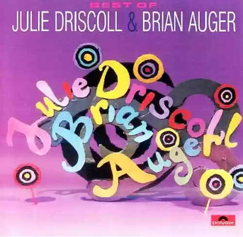 Cover di Best Of Julie Driscoll & Brian Auger
