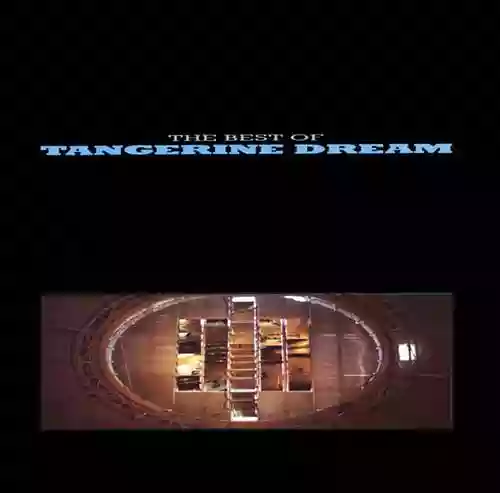 Cover Tangerine Dream - The Best of Tangerine Dream