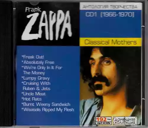 Cover Frank Zappa - CD1 [1966-1970] Classical Mothers