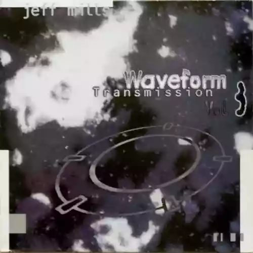 Cover Jeff Mills - Waveform Transmission Vol. 3