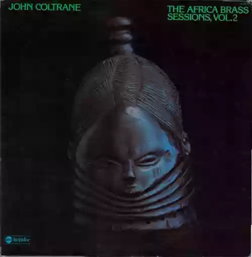 Cover John Coltrane - The Africa Brass Sessions, Vol. 2