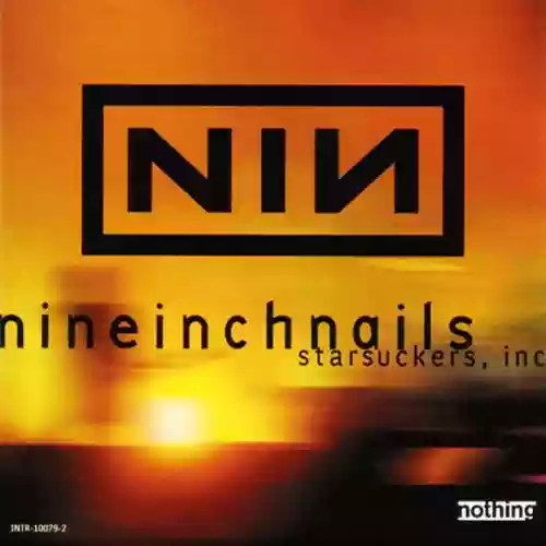 Cover Nine Inch Nails - Starsuckers, Inc.
