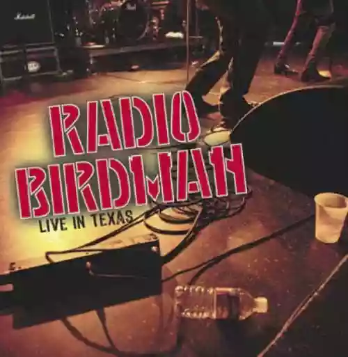 Cover Radio Birdman - Live In Texas