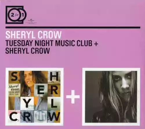 Cover Sheryl Crow - Tuesday Night Music Club + Sheryl Crow
