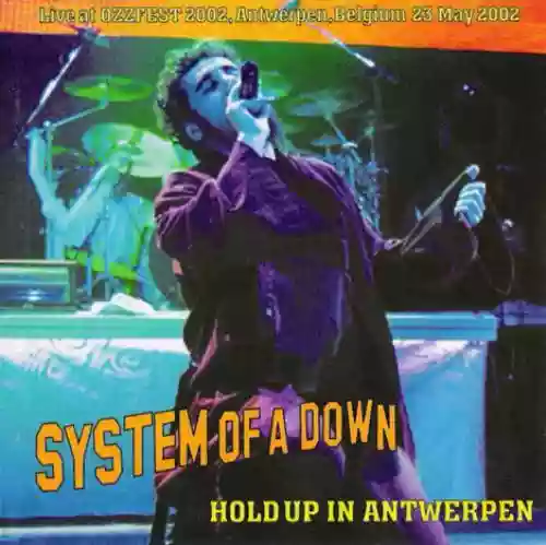 Cover System of a Down - Ozzfest 2002 - Hold Up In Antwerpen