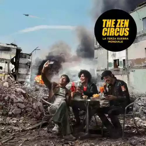 Cover The Zen Circus - La Terza Guerra Mondiale