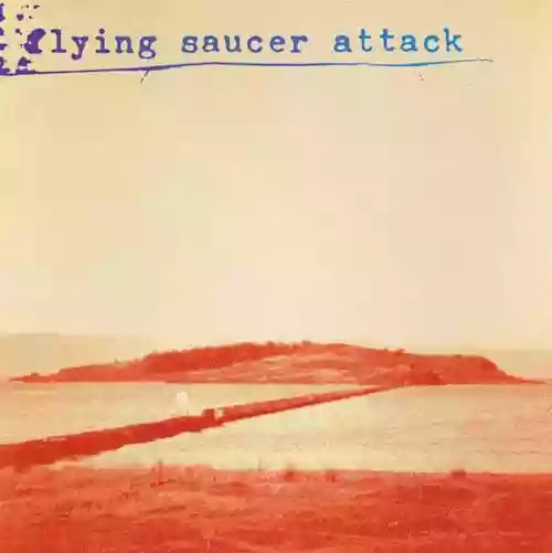 Cover Flying Saucer Attack - Sally Free and Easy EP