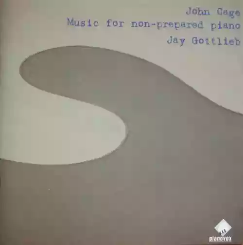 Cover John Cage - Music for Non-Prepared Piano