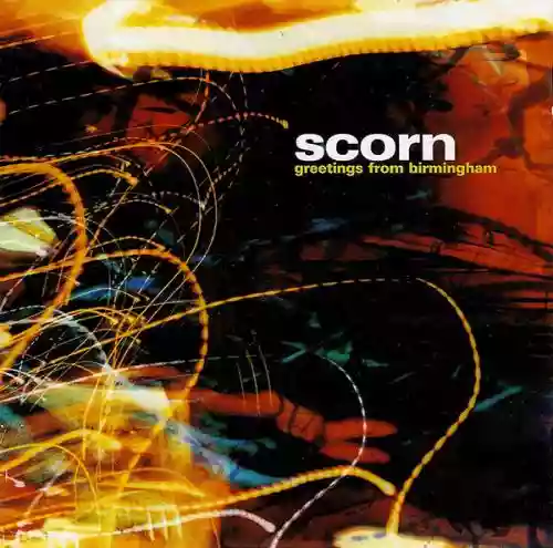 Cover Scorn - Greetings From Birmingham