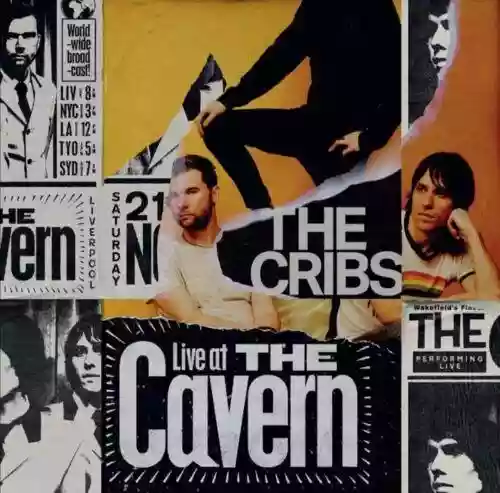 Cover The Cribs - Live At The Cavern
