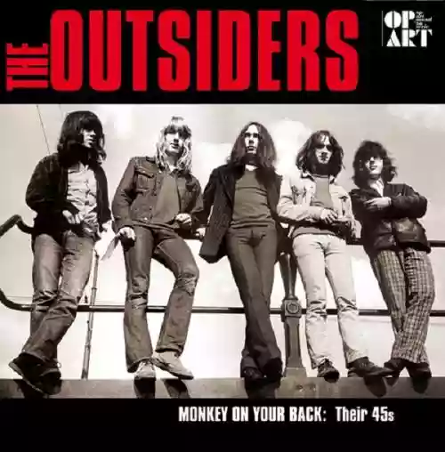 Cover The Outsiders - Monkey On Your Back: Their 45's