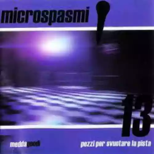 Cover Microspasmi - 13 pezzi per svuotare la pista
