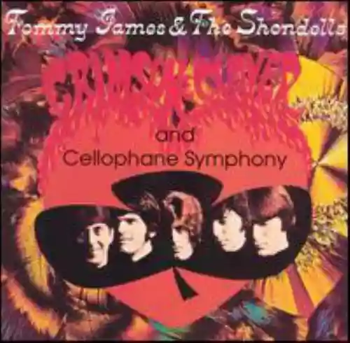 Cover Tommy James & The Shondells - Crimson & Clover / Cellophane Symphony