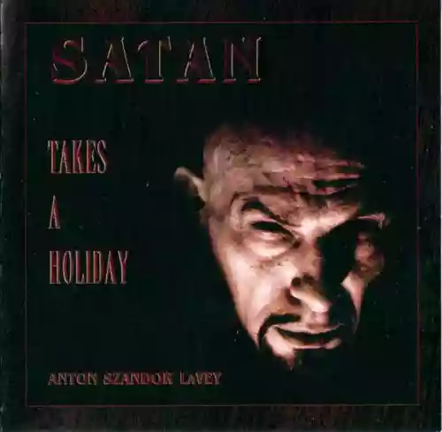 Cover Anton LaVey - Satan Takes a Holiday