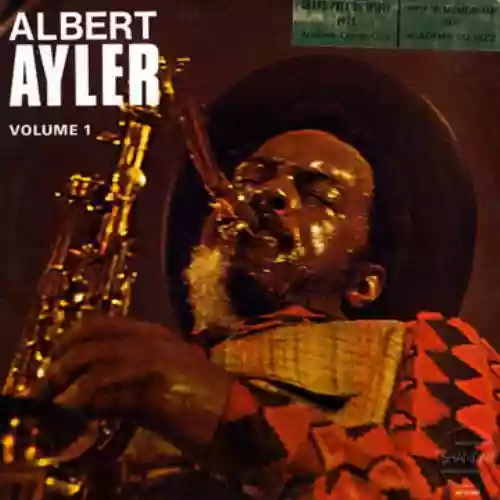 Cover Albert Ayler - Nuits de la Fondation Maeght, Volume 1