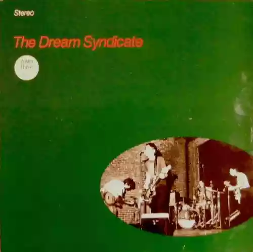 Cover The Dream Syndicate - The Dream Syndicate