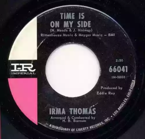 Cover Irma Thomas - Anyone Who Knows What Love Is (Will Understand) / Time Is on My Side