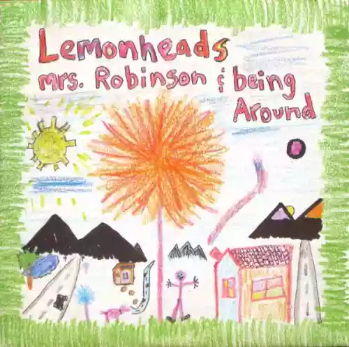 Cover The Lemonheads - Mrs. Robinson / Being Around