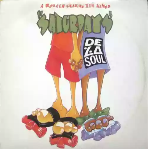Cover De La Soul - A Roller Skating Jam Named "Saturdays"