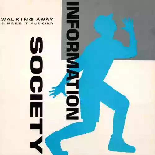 Cover Information Society - Walking Away