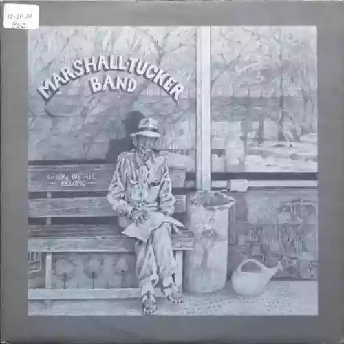 Cover The Marshall Tucker Band - Where We All Belong