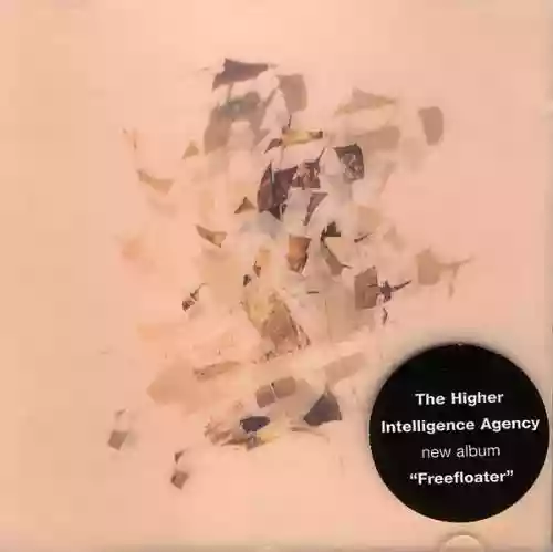 Cover The Higher Intelligence Agency - Freefloater