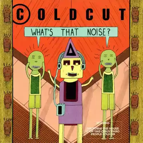 Cover Coldcut - What's That Noise?