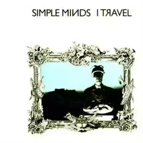 Cover Simple Minds - I Travel