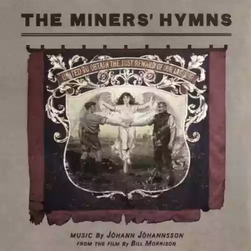 Cover Jóhann Jóhannsson - The Miners' Hymns
