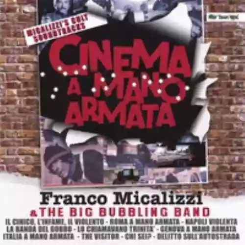 Cover Franco Micalizzi - Cinema a mano armata