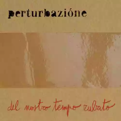 Cover di Del nostro tempo rubato