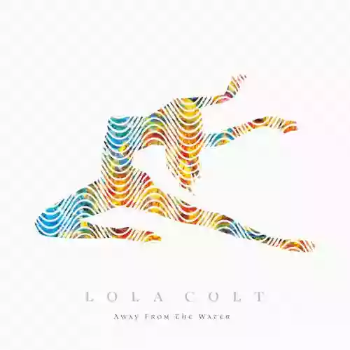 Cover Lola Colt - Away From the Water