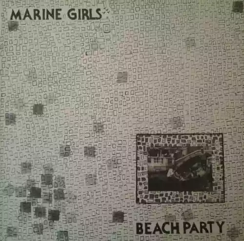 Cover Marine Girls - Beach Party