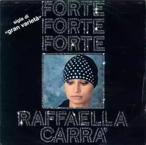 Cover Raffaella Carrà - Forte forte forte