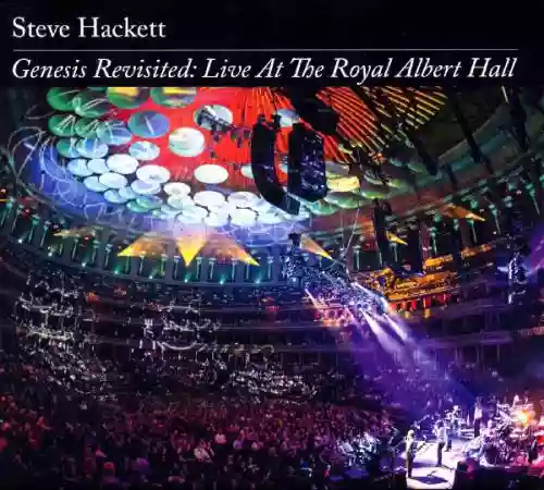 Cover Steve Hackett - Genesis Revisited: Live at the Royal Albert Hall