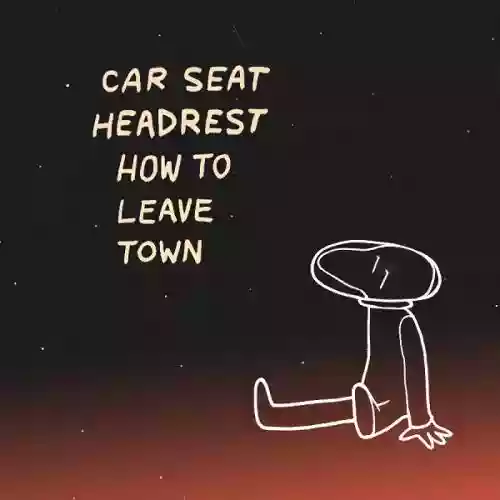 Cover Car Seat Headrest - How To Leave Town
